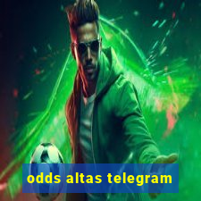 odds altas telegram